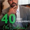 40 and Flashing (the Scotsman)