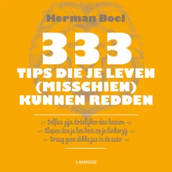 333 tips die je leven (misschien) kunnen redden