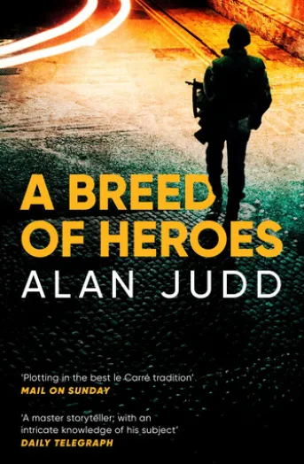 A Breed of Heroes