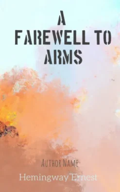 A Farewell to Arms