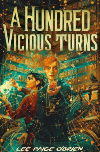 A Hundred Vicious Turns (The Broken Tower Book 1)