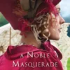 A Noble Masquerade