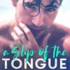 A Slip of the Tongue