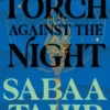 A Torch Against the Night