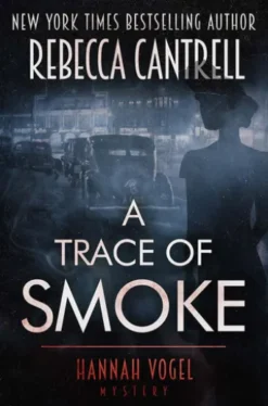 A Trace of Smoke