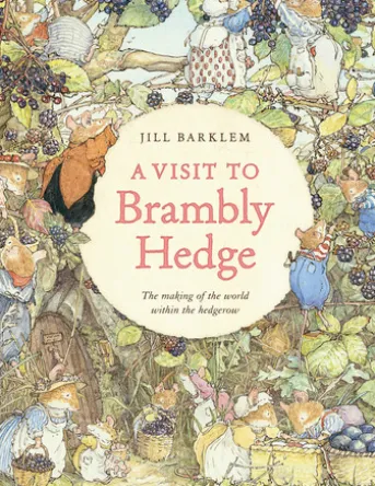 A Visit to Brambly Hedge