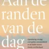 Aan de randen van de dag