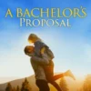 A Bachelor's Proposal