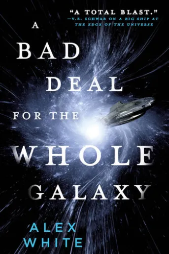 A Bad Deal for the Whole Galaxy