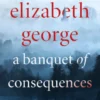 A Banquet of Consequences