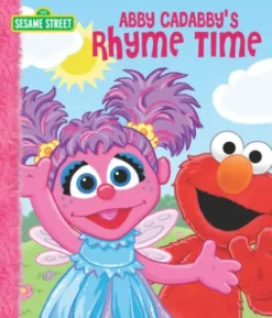 Abby Cadabby's Rhyme Time (Sesame Street Series)