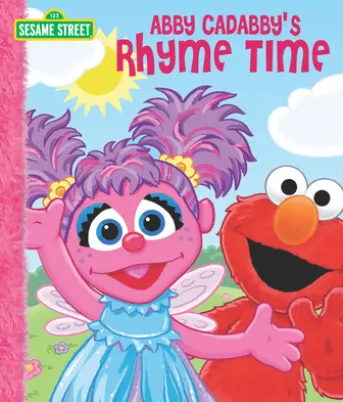 Abby Cadabby's Rhyme Time (Sesame Street Series)