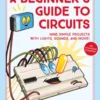 A Beginner's Guide to Circuits