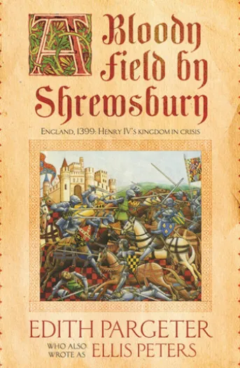 A Bloody Field by Shrewsbury