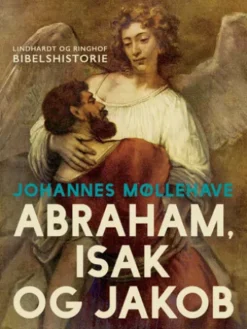 Abraham, Isak og Jakob