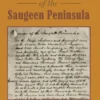 A Brief History of the Saugeen Peninsula
