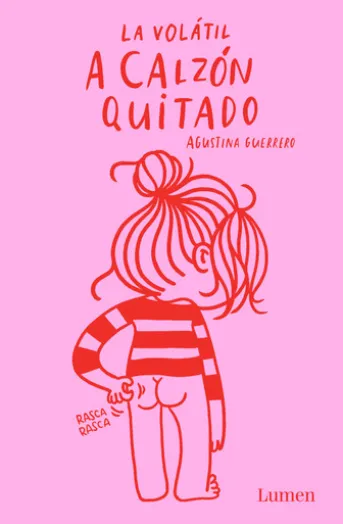 A calzón quitado (La Volátil)
