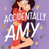 Accidentally Amy