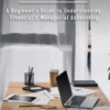 Accounting: A Beginner’s Guide to Understanding Financial & Managerial Accounting