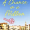 A Chance in a Million