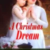 A Christmas Dream & Other Christmas Stories by Louisa May Alcott