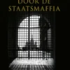 Achtervolgd door de staatsmaffia