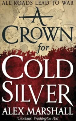 A Crown for Cold Silver