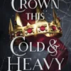 A Crown This Cold and Heavy