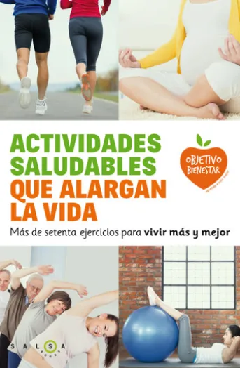 Actividades saludables que alargan la vida