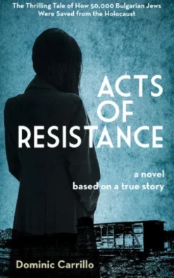 Acts of Resistance: A Novel