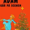 Adam går på scenen
