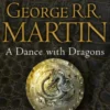 A Dance With Dragons: Part 1 Dreams and Dust