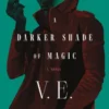 A Darker Shade of Magic