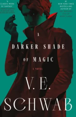 A Darker Shade of Magic