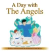 A Day with The Angels