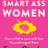 ADHD for Smart Ass Women