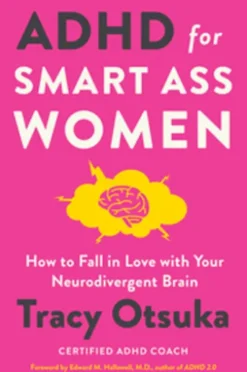 ADHD for Smart Ass Women