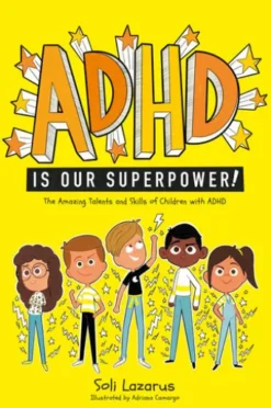 ADHD Is Our Superpower