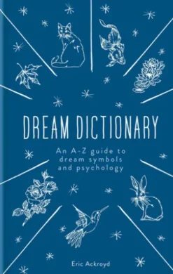 A Dictionary of Dream Symbols