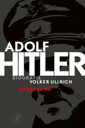 Adolf Hitler Deel 2 de jaren van ondergang 1939-1945