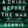 A Drink Before the War
