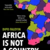 Africa Is Not A Country