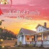 A Gift of Family