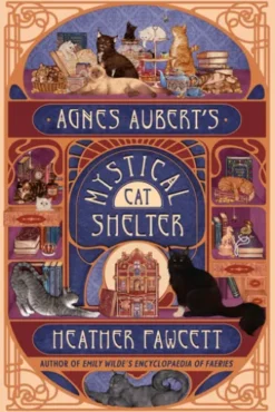 Agnes Aubert's Mystical Cat Shelter