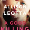 A Good Killing