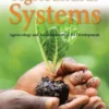 Agricultural Systems: Agroecology and Rural Innovation for Development
