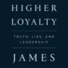 A Higher Loyalty