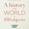 A History of the World in 100 Objects