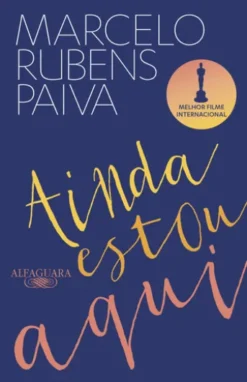 Ainda estou aqui - O livro que deu origem ao filme