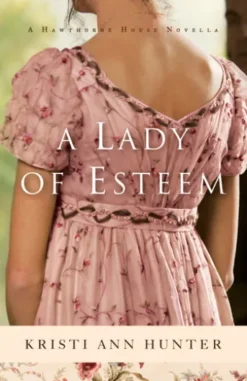 A Lady of Esteem